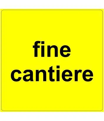SEGNALE STRADALE TEMPORANEO FINE CANTIERE FIG. 460